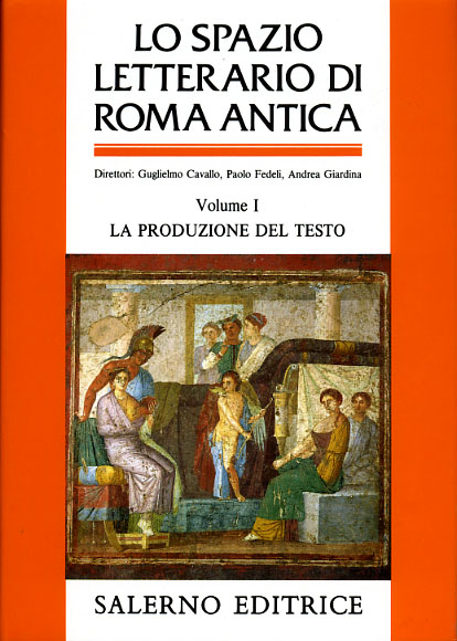 9788884020239-Lo spazio letterario di Roma antica. Vol.I: La produzione del testo.