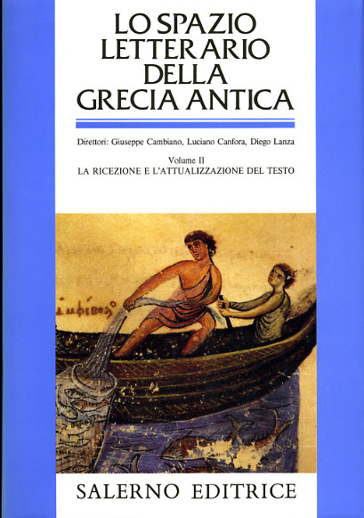9788884021687-Lo Spazio letterario della Grecia Antica. Vol.II: La ricezione l'attualizzazione