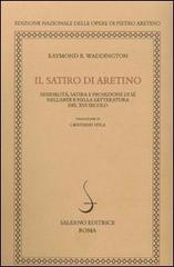 9788884026668-Il satiro di Aretino. Sessualità, satira e proiezione di sé nell'arte e nella le