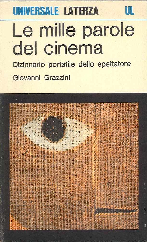 9788842016564-Mille parole del cinema. Dizionario portatile dello spettatore.