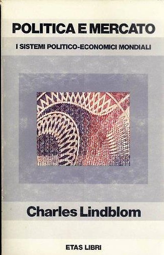 9788845301803-Politica e mercato, i sistemi politico- economici mondiali.