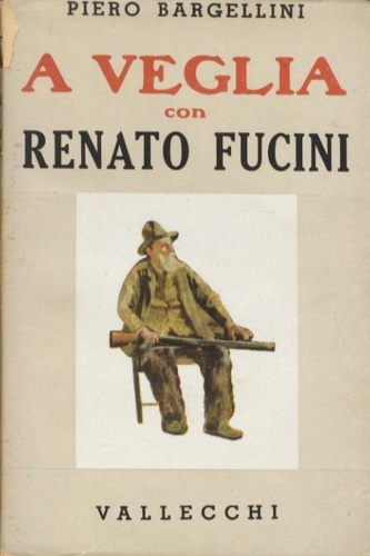 A veglia con Renato Fucini.