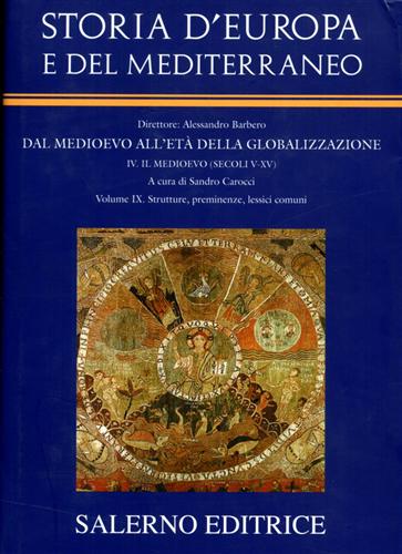 9788884025579-Storia d'Europa e del Mediterraneo. Dal Medioevo all'Età della globalizzazione.
