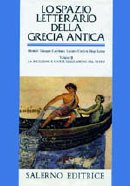 Lo Spazio Letterario della Grecia Antica.