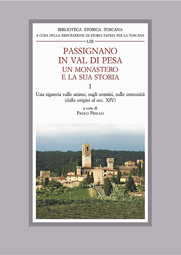 9788822259028-Passignano in Val di Pesa. Un monastero e la sua storia. I. Una Signoria sulle a