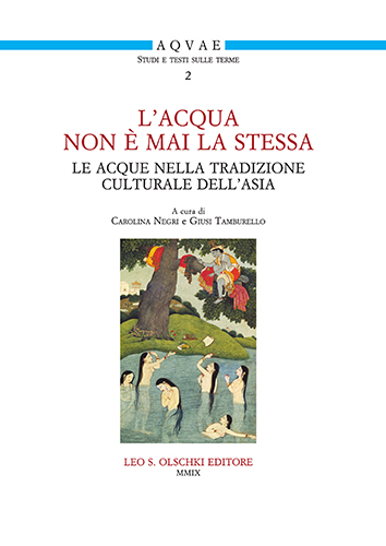 9788822258151-L'acqua non è mai la stessa. Le acque nella tradizione culturale dell'Asia.