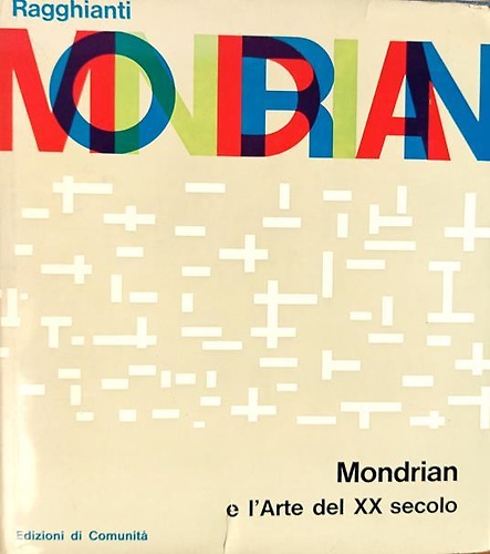 Mondrian e l'arte del XX secolo.