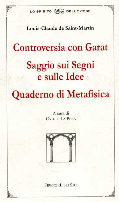 9788876220715-Controversia con Garat. Saggio sui segni e sulle idee. Quaderno di metafisica.