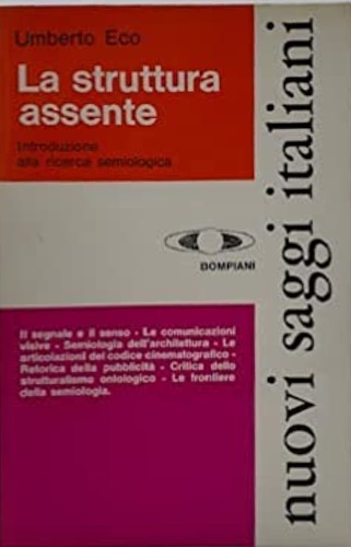 La struttura assente. Introduzione alla ricerca semiologica.