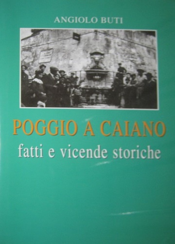 Poggio a Caiano. Fatti e vicende storiche.