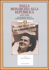 Dalla monarchia alla repubblica. 1943-1946.