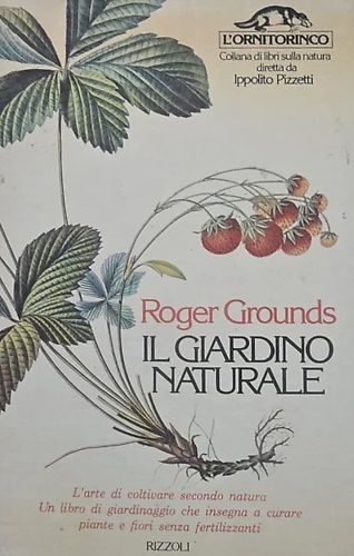 Il giardino naturale.