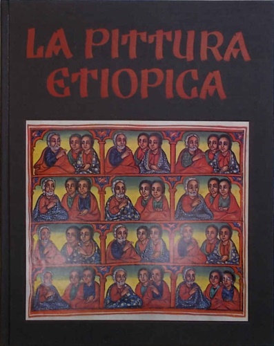 La pittura etiopica. Durante il Medioevo e sotto la dinastia di Gondar.