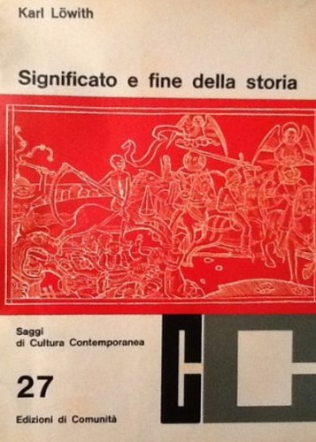 Significato e fine della storia.