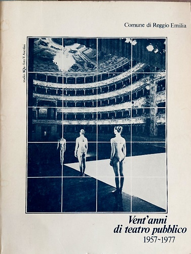 Vent'anni di teatro pubblico,1957-1977.