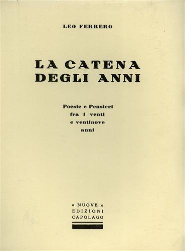 La catena degli anni. Poesie e pensieri fra i venti e i ventinove anni.