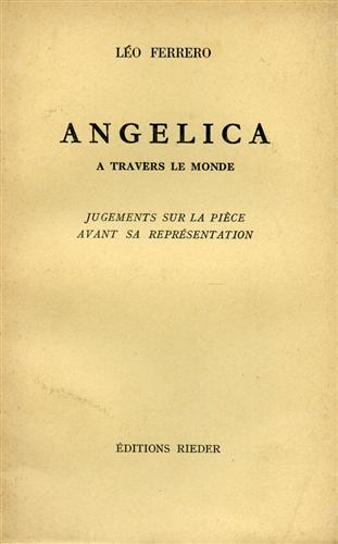 Angelica à travers le monde. Jugements sur la pièce avant sa représentation.