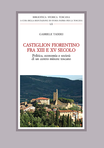 9788822259233-Castiglion Fiorentino fra XIII e XV secolo. Politica, economia e società di un c
