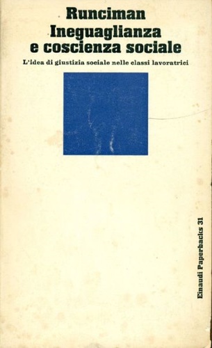 Ineguaglianza e coscienza sociale. L'idea di giustizia sociale nelle classi lavo