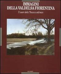 9788872921616-Immagini della Valdelsa fiorentina. Il cuore della Toscana collinare.