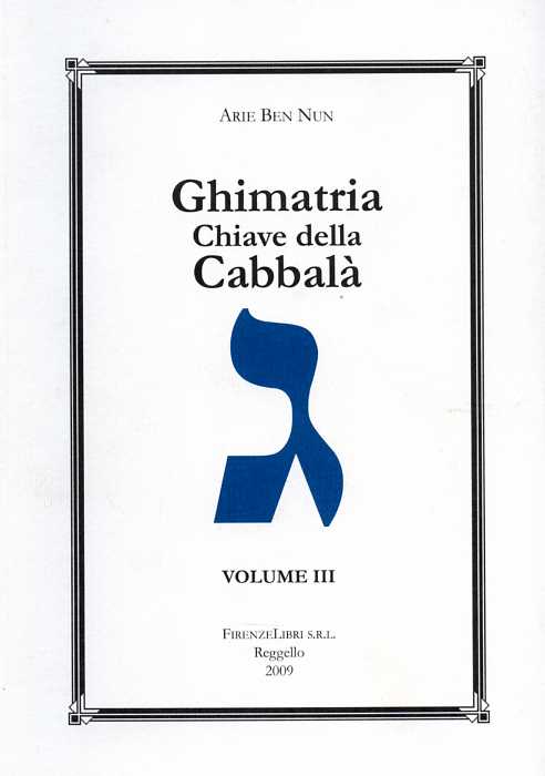 9788876220760-Ghimatria. Chiave della Cabbalà. Vol.III.