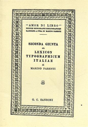 Seconda giunta al lexicon typographicum italiae.