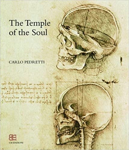 9788895686080-The temple of the soul. The anatomy of Leonardo da Vinci between Mondinus and Be