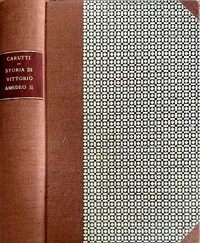 Il primo re di Casa Savoia. Storia di Vittorio Amedeo II.