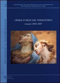9788859603665-Opere d'arte dal territorio. Restauri 2005-2007.