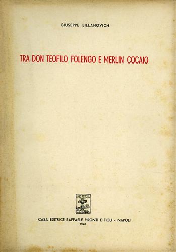 Tra don Teofilo Folengo e Merlin Cocaio.