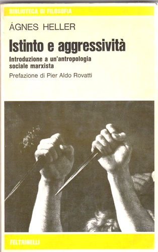 9788807224072-Istinto e aggressività. Introduzione a un' antropologia sociale marxista.