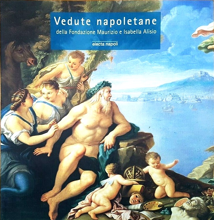 9788843585830-Vedute napoletane della Fondazione Maurizio e Isabella Alisio.