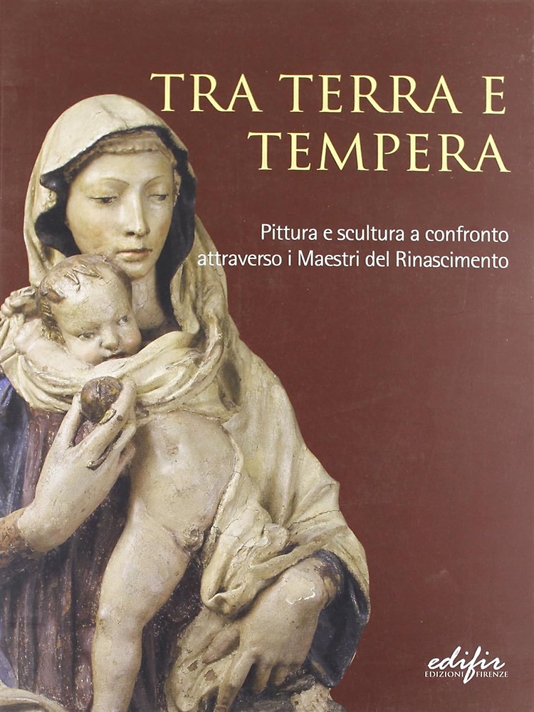 9788879704649-Tra terra e tempera. Pittura e scultura a confronto attraverso i Maestri del Rin