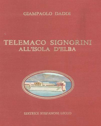 Telemaco Signorini all'Isola d'Elba.