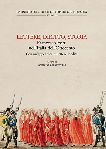 9788822259202-Lettere, diritto, storia. Francesco Forti nell'Italia dell'Ottocento.
