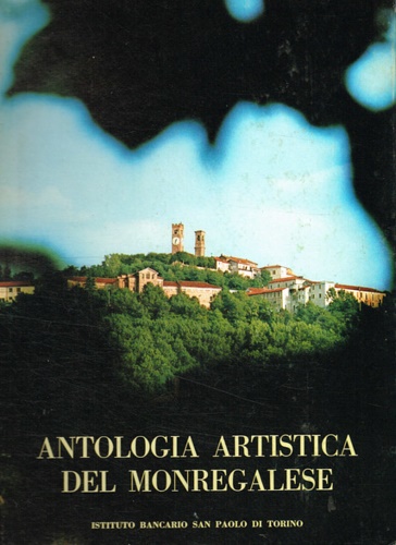 Antologia artistica del Monregalese.