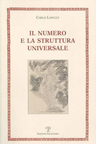 9788859607359-Il numero e la struttura universale. Tra arte e storia, tra filosofia e mitologi