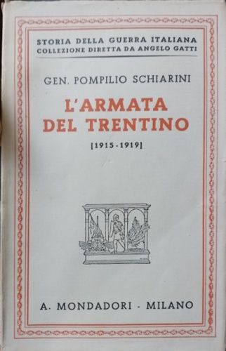 L'armata del trentino (1915-1919).