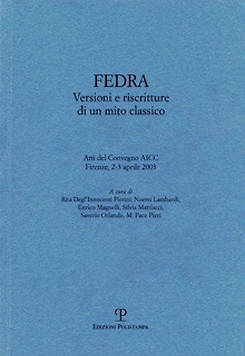 9788859601579-Fedra. Versioni e riscritture di un mito classico.