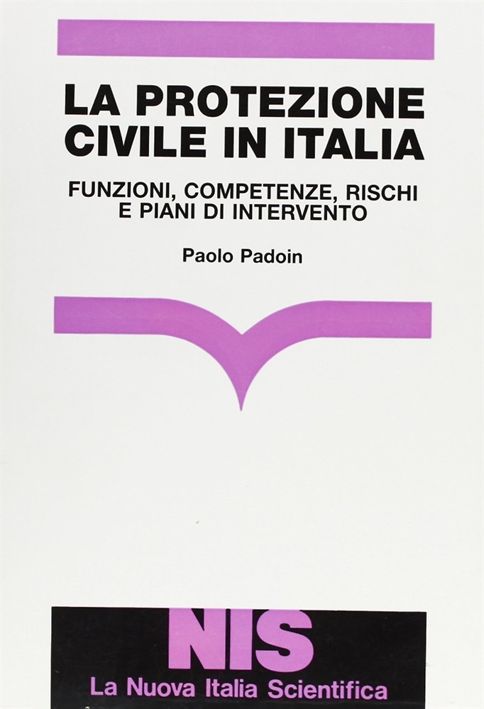 9788843008933-La protezione civile in Italia. Funzioni, competenze, rischi e piani di interven
