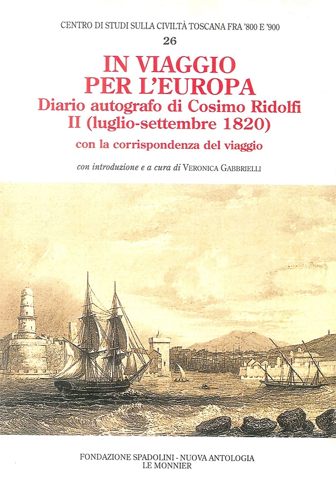 9788800841269-In viaggio per l'Europa. Diario autografo di Cosimo Ridolfi,vol.II. Luglio-Sette