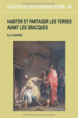 Habiter et partager les terres avant les Gracques.