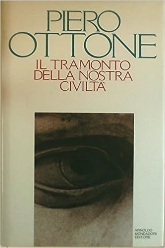 9788804379188-Il tramonto della nostra civiltà.