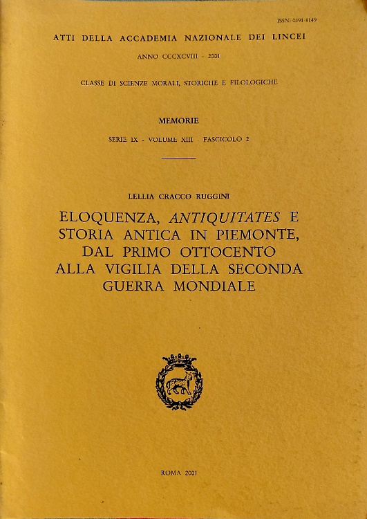 Eloquenza,antiquitates e storia antica in Piemonte,dal primo ottocento alla vigi