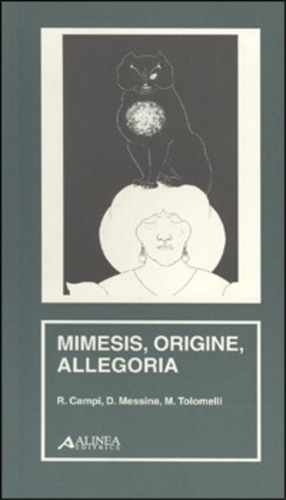 9788881255566-Mimesis, origine, allegoria.