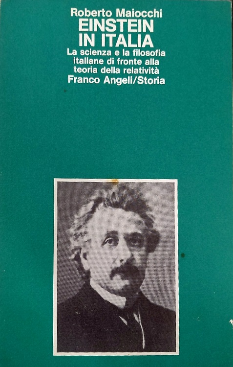 9788820452896-Einstein in Italia. La scienza e la filosofia italiane di fronte alla teoria del