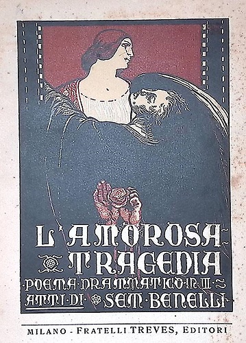 L'amorosa tragedia. Poema drammatico in tre atti.