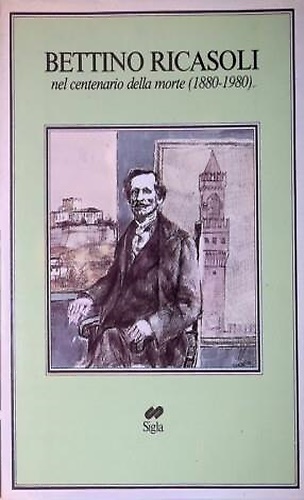 Bettino Ricasoli mel centenario della morte (1880-1980).