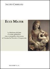 9788887814804-Ecce Mater. La Madonna del latte e le sante galattofore. Arte iconografia e devo