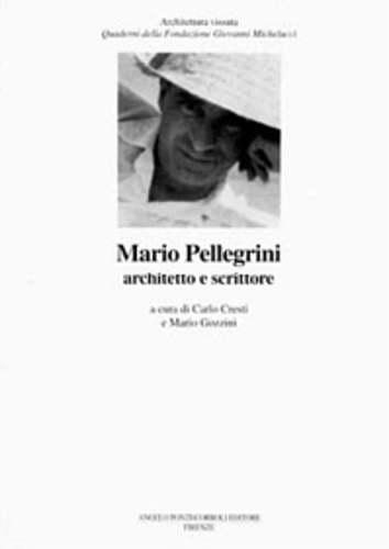 Mario Pellegrini architetto e scrittore.